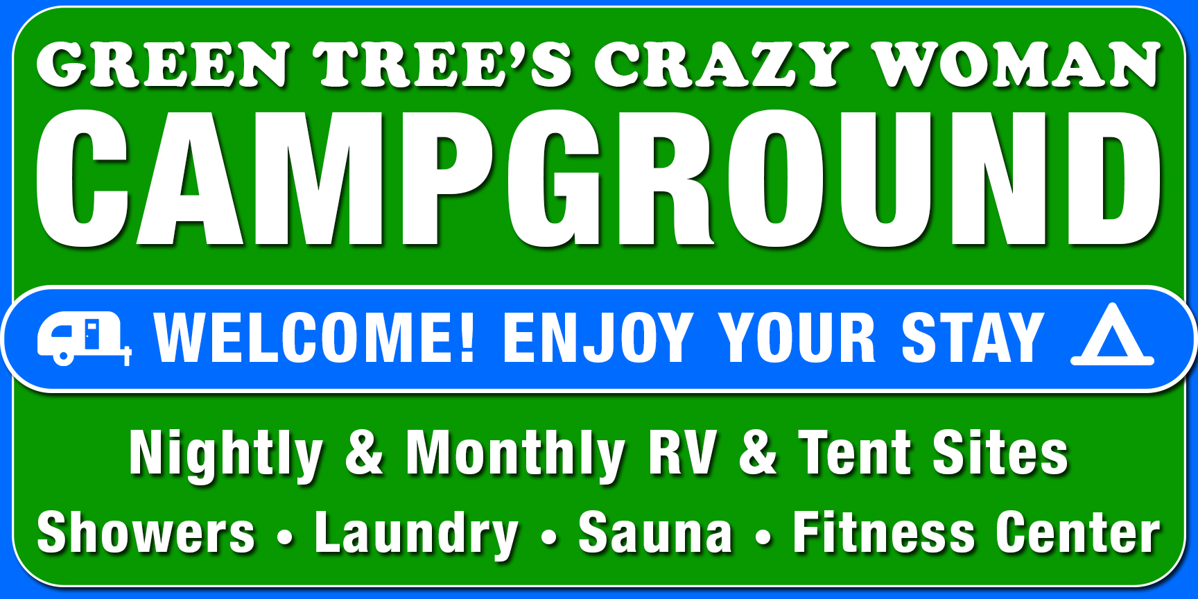 Green Tree's Crazy Woman Campground roadside billboard